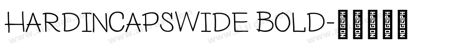 HardinCapsWide Bold字体转换